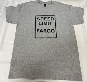 Speed Limit "Fargo" T-Shirt S-2X (Unisex)